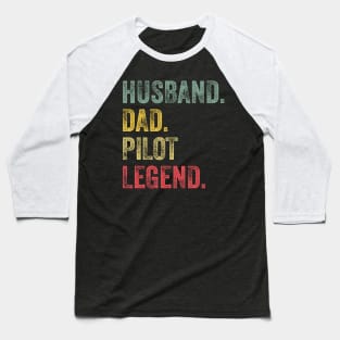 Husband Dad Pilot Legend Retro Vintage Baseball T-Shirt